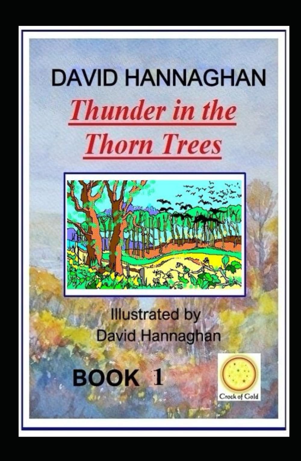 Thunder In The Thorn Trees Bk1