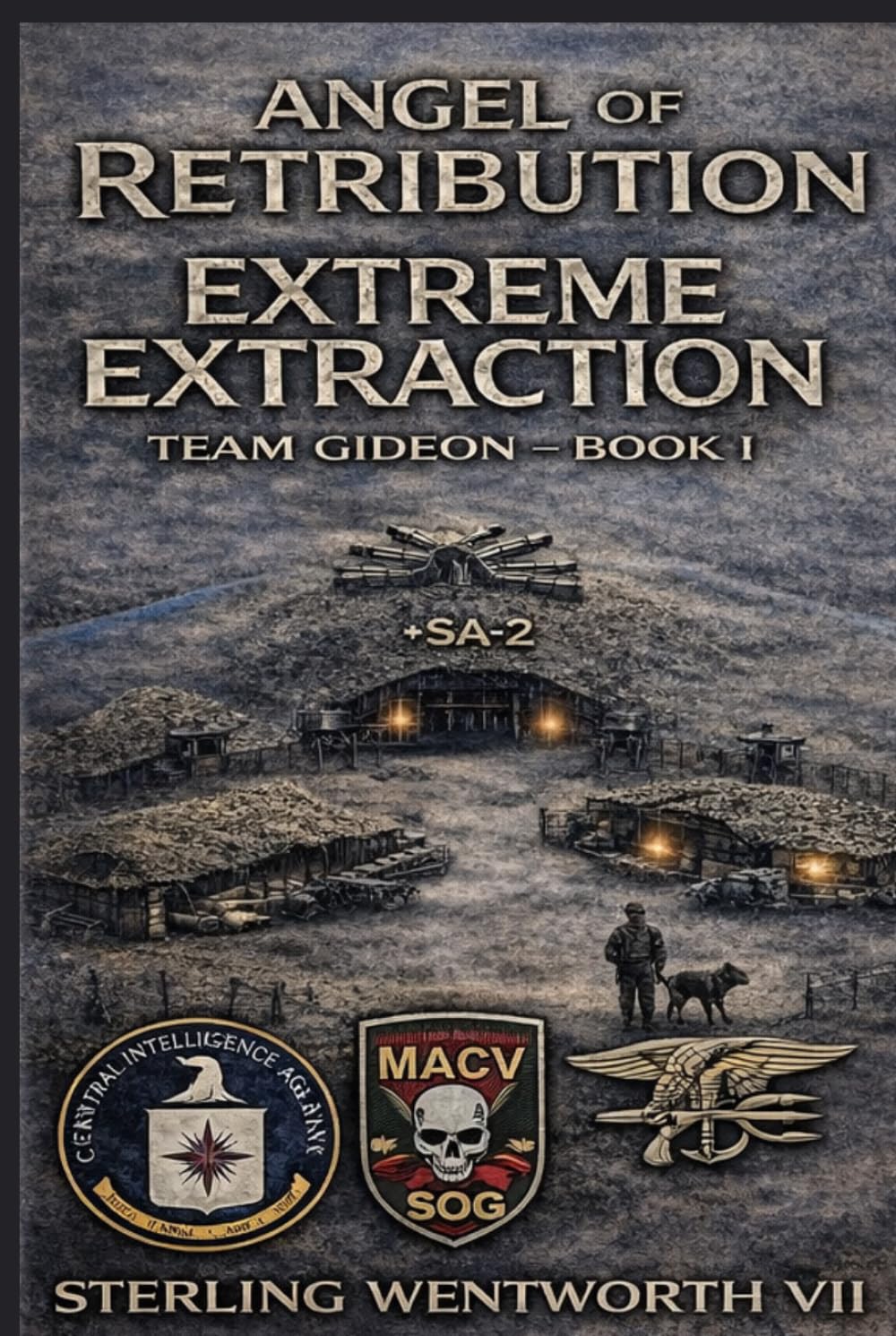Extreme Extraction: Team Gideon Book 1 (Angel of Retribution – Team Gideon)