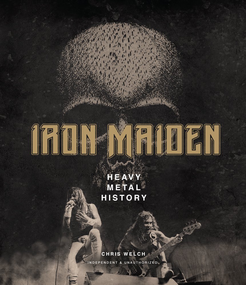 Iron Maiden: Heavy Metal History Hardcover – Illustrated, 14 Dec. 2017