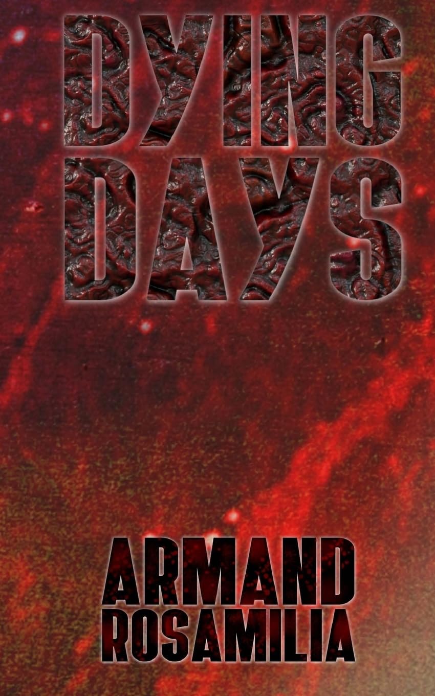 Dying Days: Volume 1