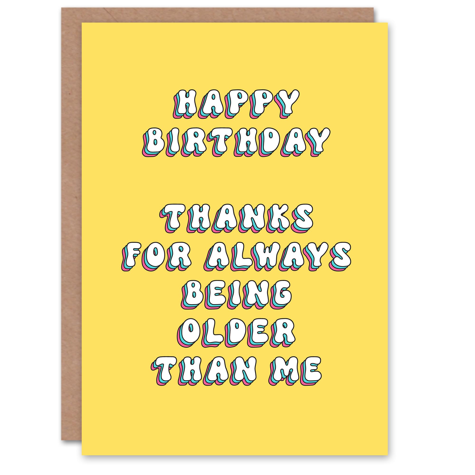 Artery8 Greeting Card Thanks For Being Older Than Me Funny Cheeky For Her Sister Birthday Card