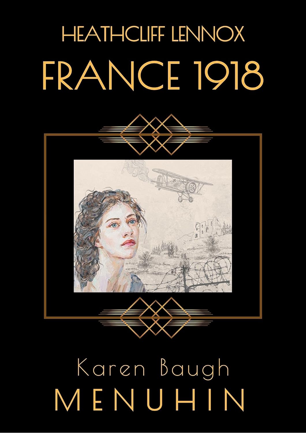 Heathcliff Lennox - France 1918: A wartime romance - a short story prequel to the Heathcliff Lennox Murder Mystery series
