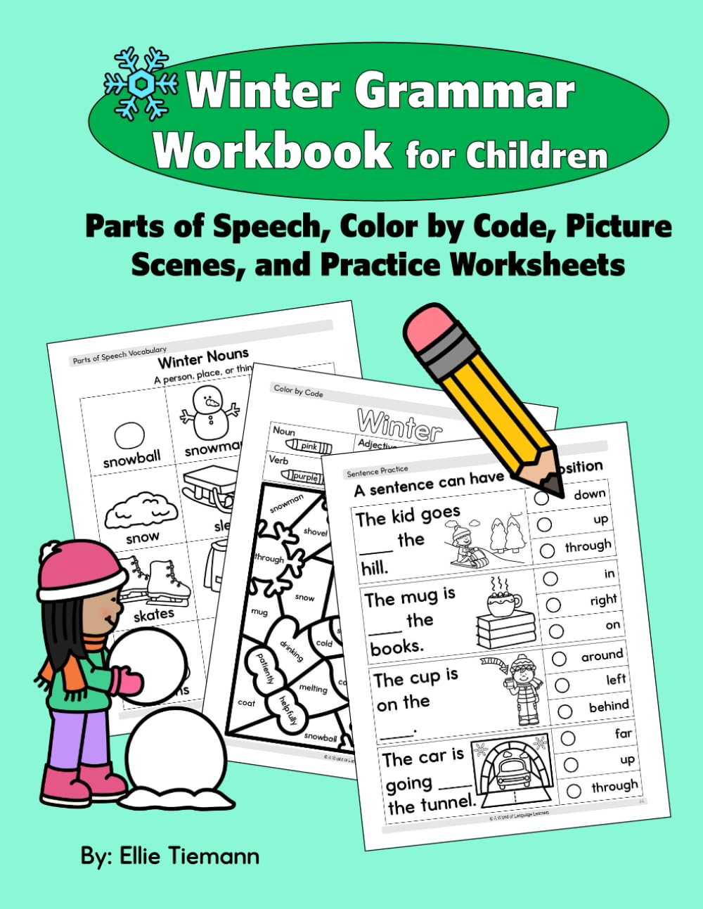 Winter Grammar Workbook for Children: Parts of Speech, Color by Code, Picture Scenes, and Practice Worksheets (Language...