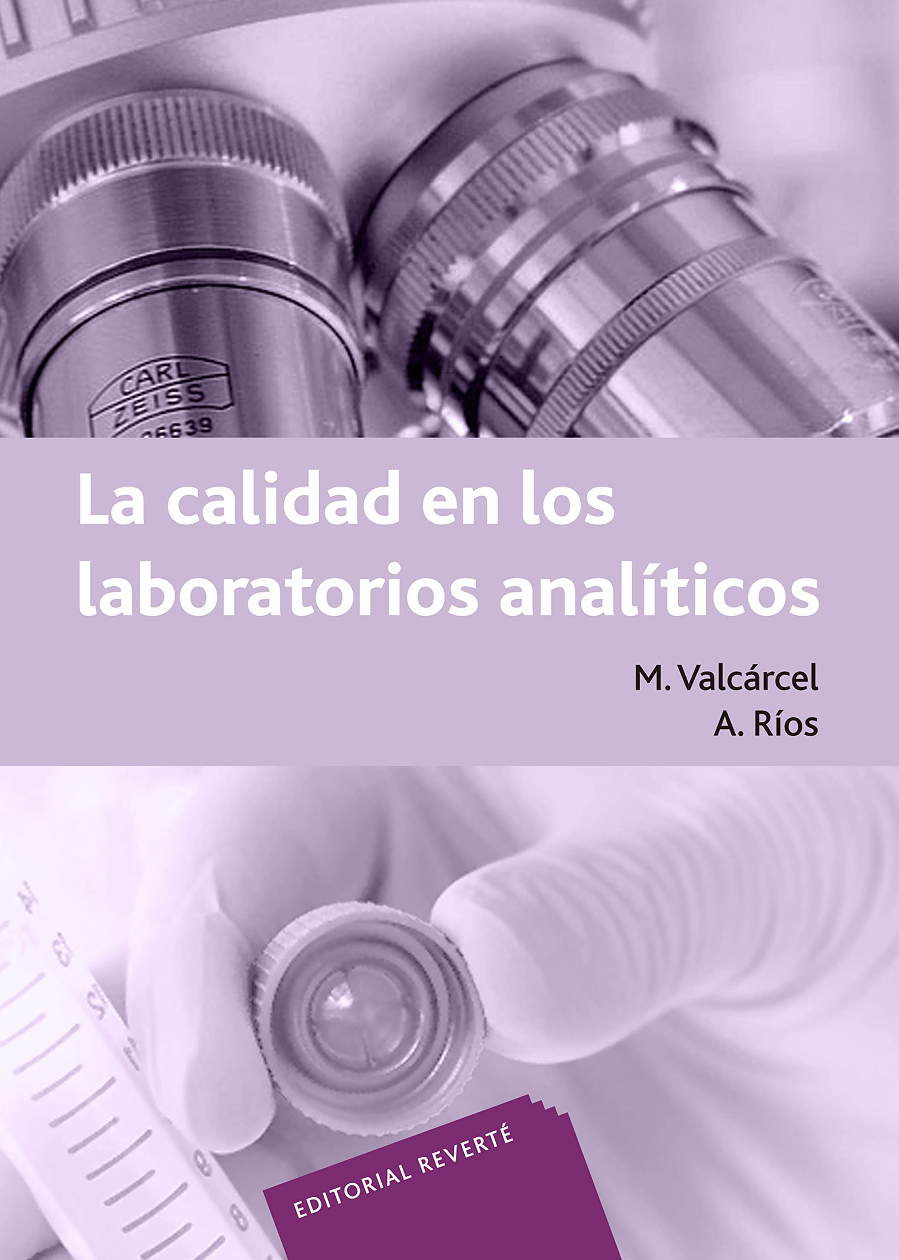 La calidad en los laboratorios analíticos (Spanish Edition)