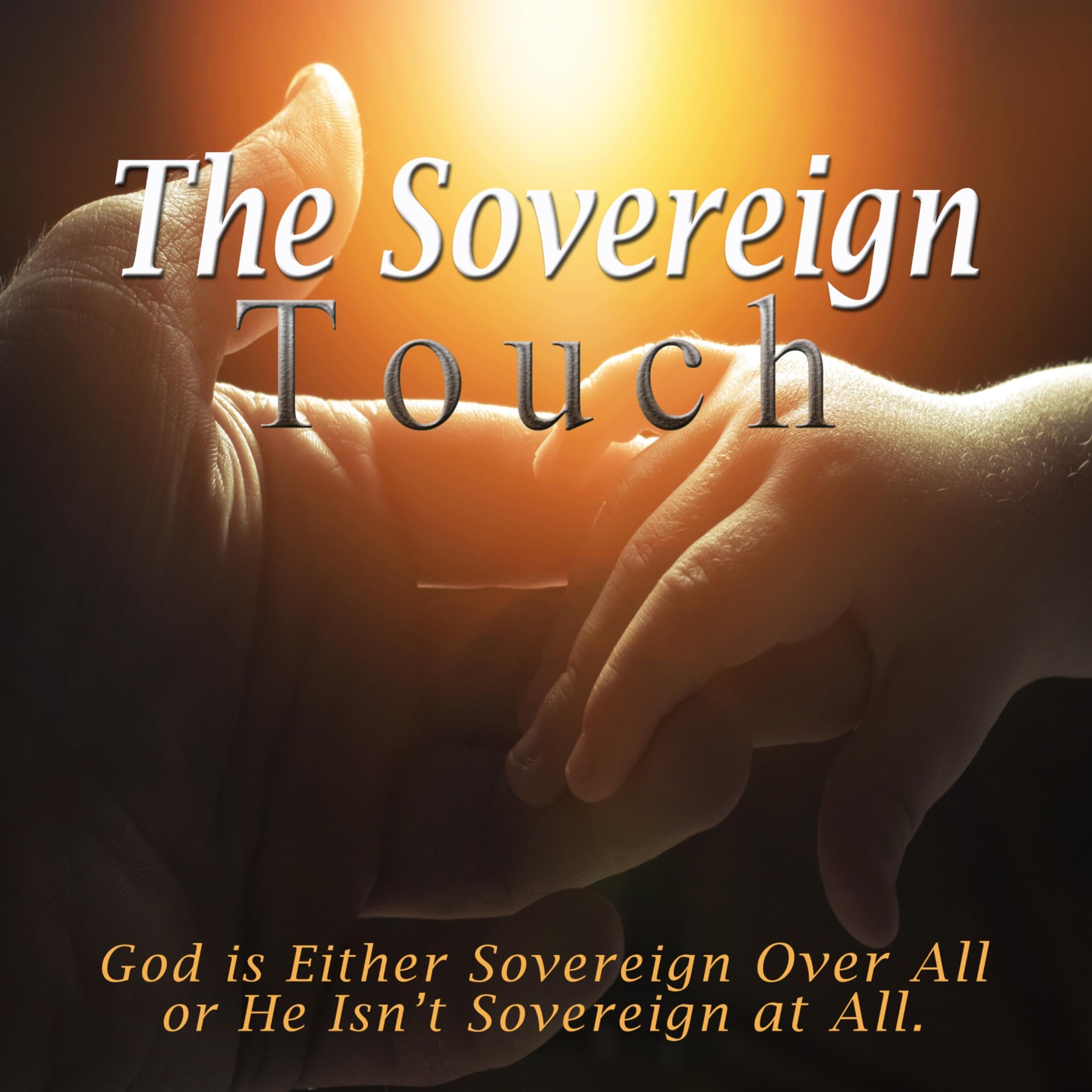 The Sovereign Touch