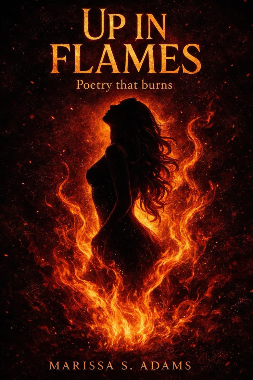Up In Flames (Embers of Expression)