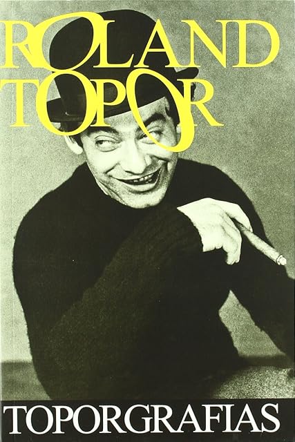 Portada de Roland Topor. Toporgrafías