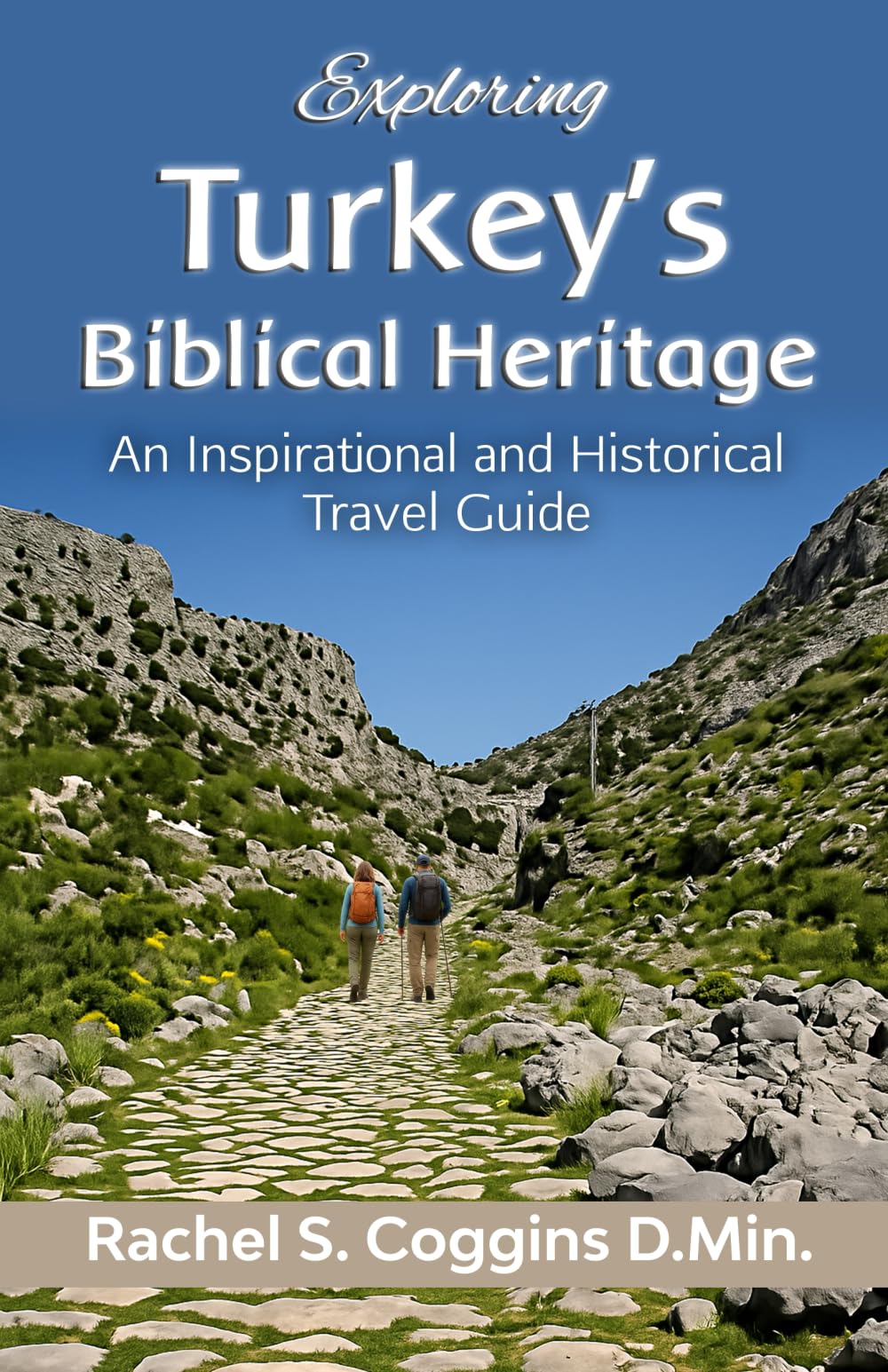 Exploring Turkey's Biblical Heritage: An Inspirational and Historical Travel Guide