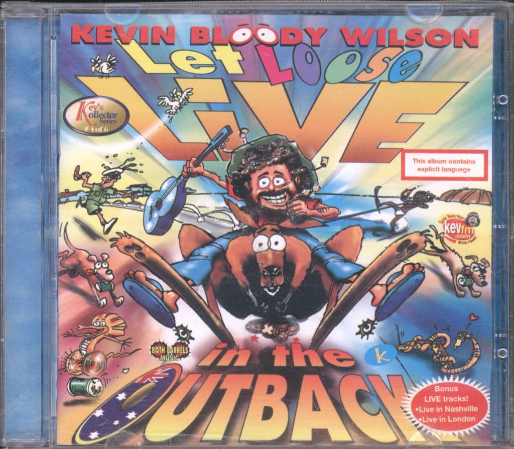 Let Loose Live in the [Audio CD] Kevin Bloody Wilson