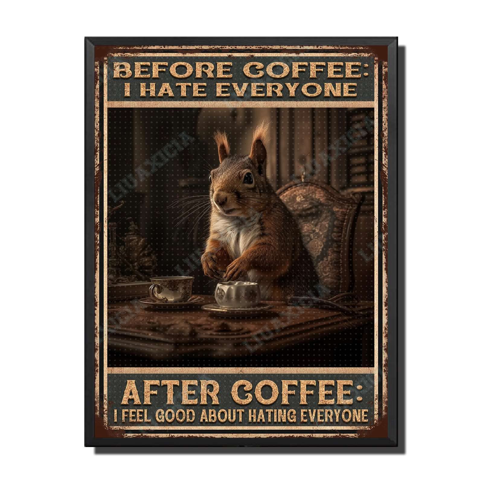 peiyeety Metal Tin Sign Before And After Coffee Squirrel Vintage Decorative Wall Art,Retro Funny Coffee Lover Rustic Plaque for Home Kitchen Living Room Office,8x12 Inch