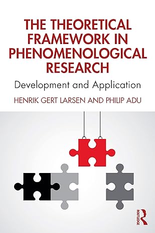 The Theoretical Framework in Phenomenological Research-Wow! eBook