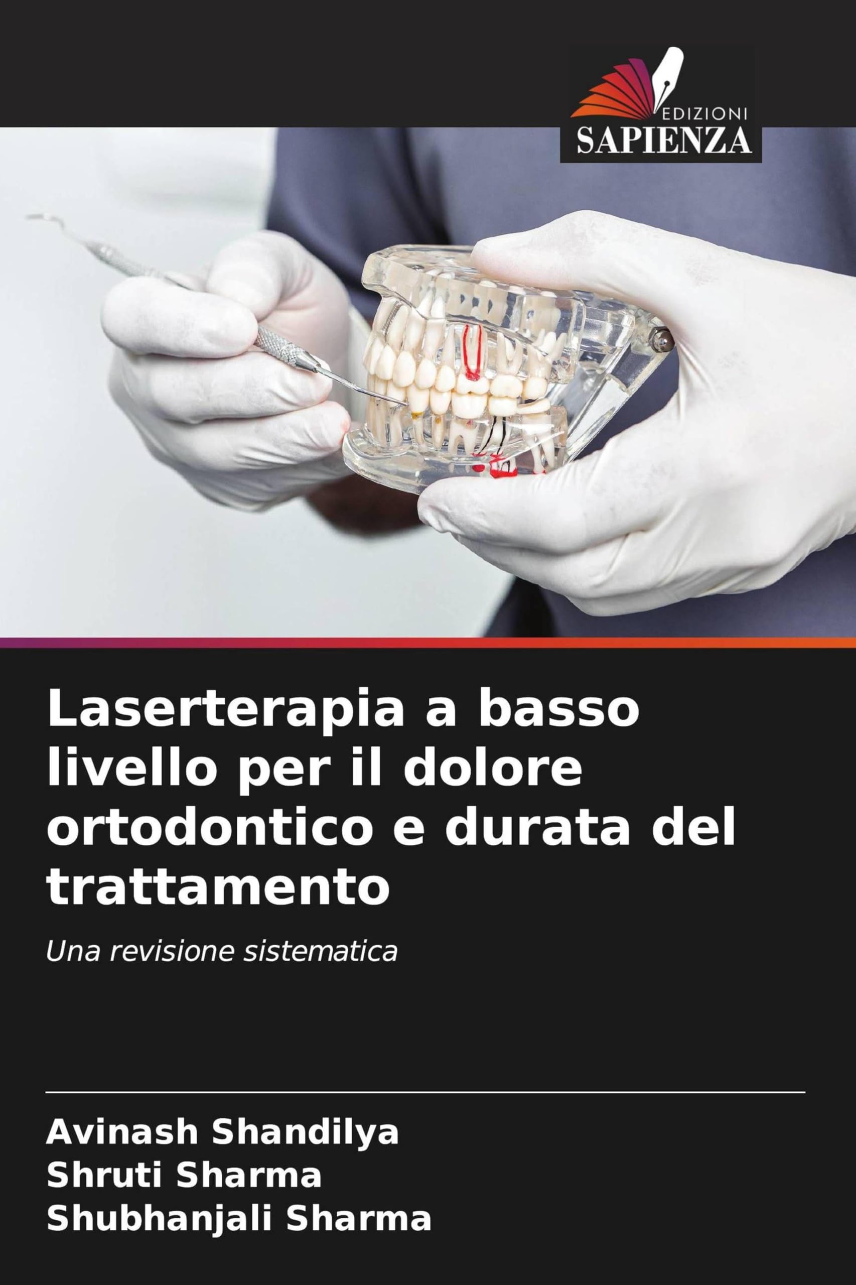 Laserterapia a basso livello per il dolore ortodontico e durata del trattamento: Una revisione sistematica