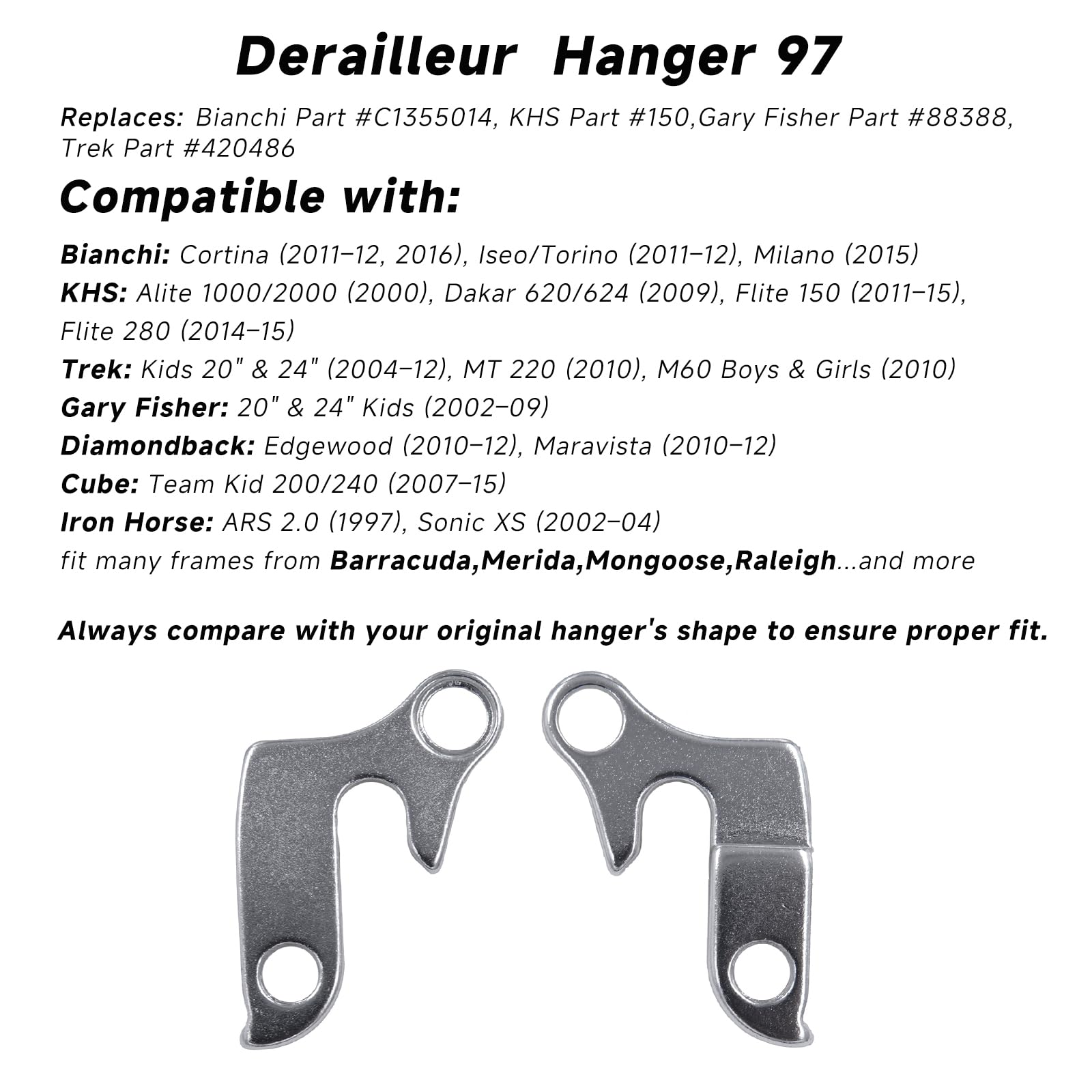 Forcellino cambio 97 compatibile con Bianchi C1355014, KHS 150, Gary Fisher 88388, Trek 420486 - Ricambio in lega di alluminio CNC argento