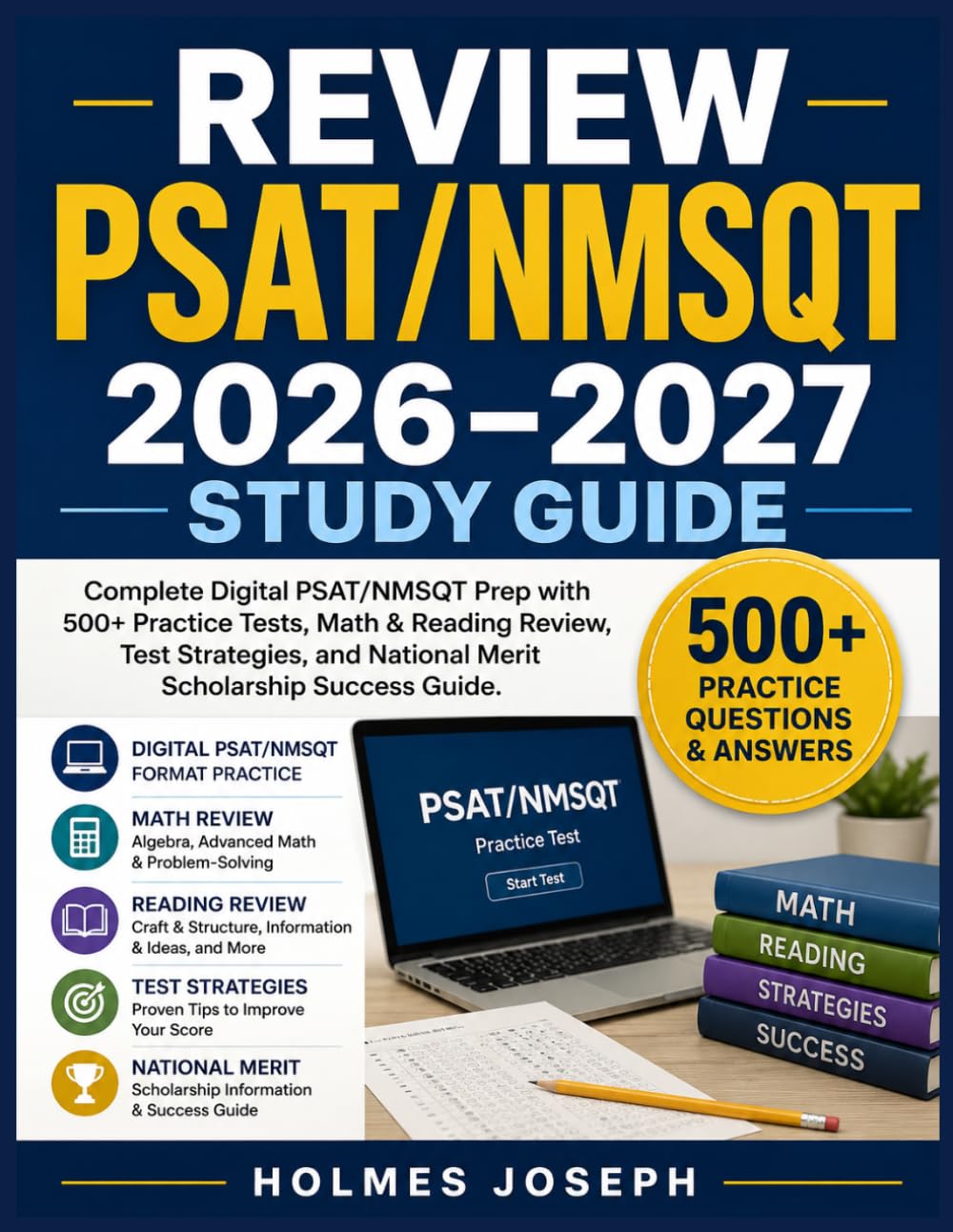 REVIEW PSAT/NMSQT, 2026–2027 STUDY GUIDE: Complete Digital PSAT/NMSQT Prep with 500+ Practice Tests, Math & Reading Review, Test Strategies, and National Merit Scholarship Success Guide