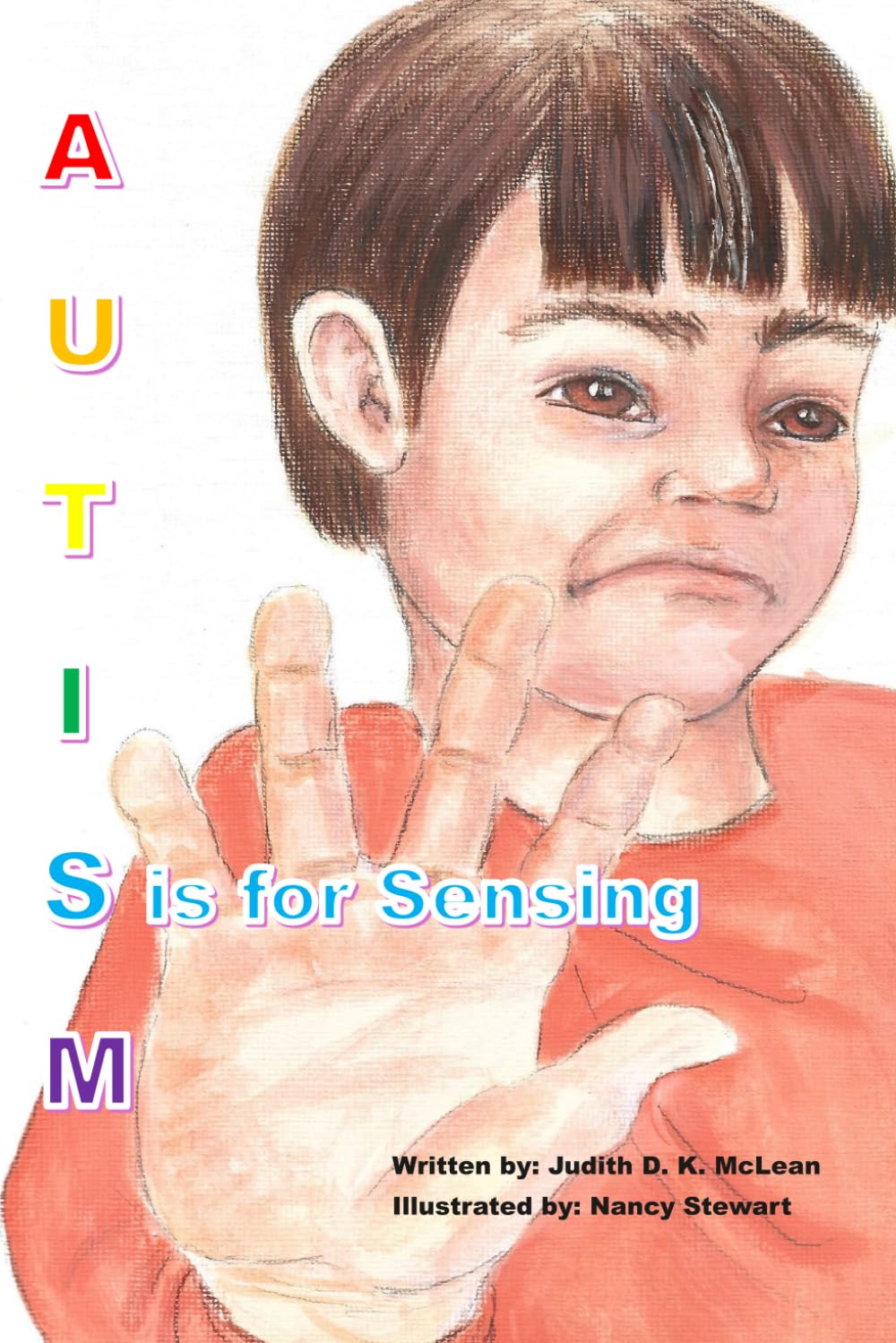 Autism: S is for Sensing (Autism Redefined)