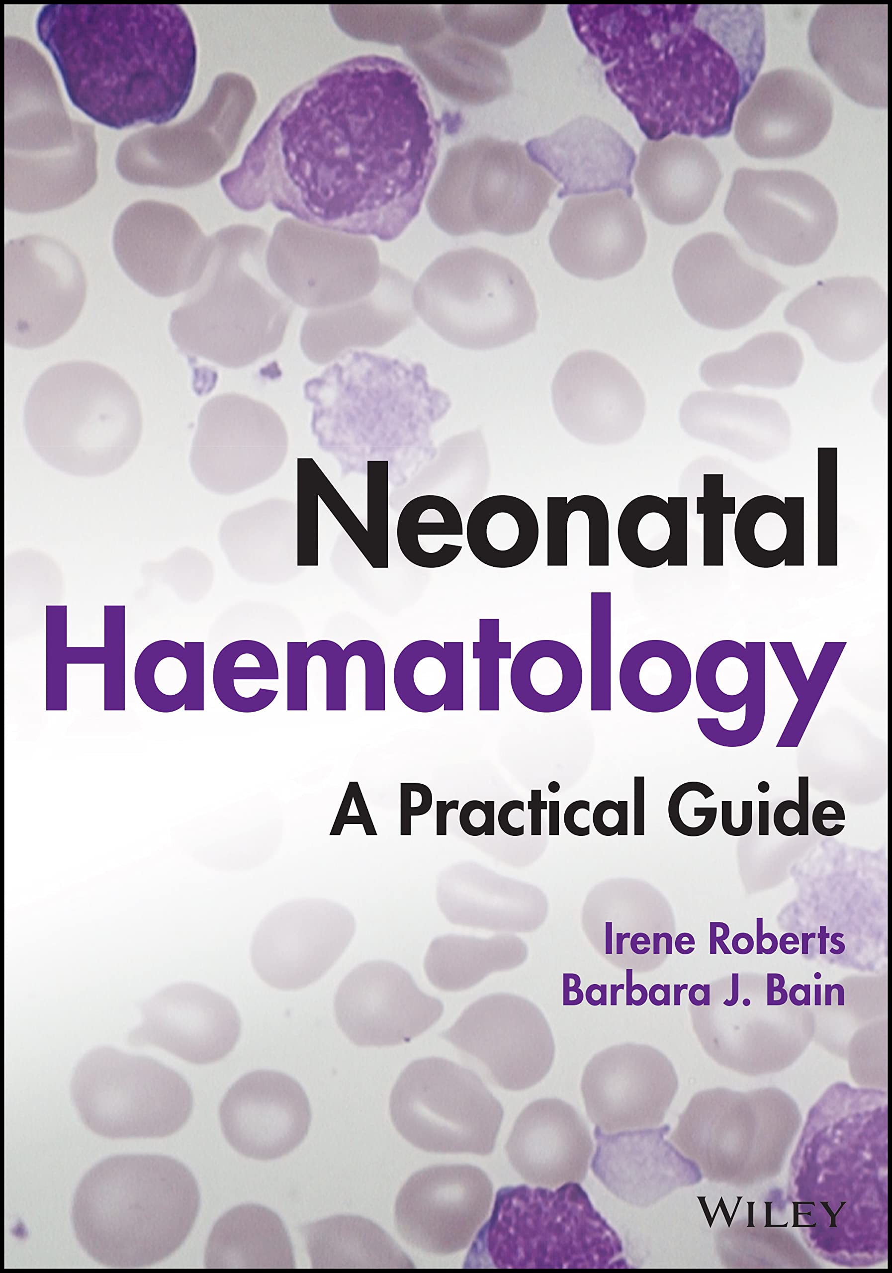 Neonatal Haematology: A Practical Guide