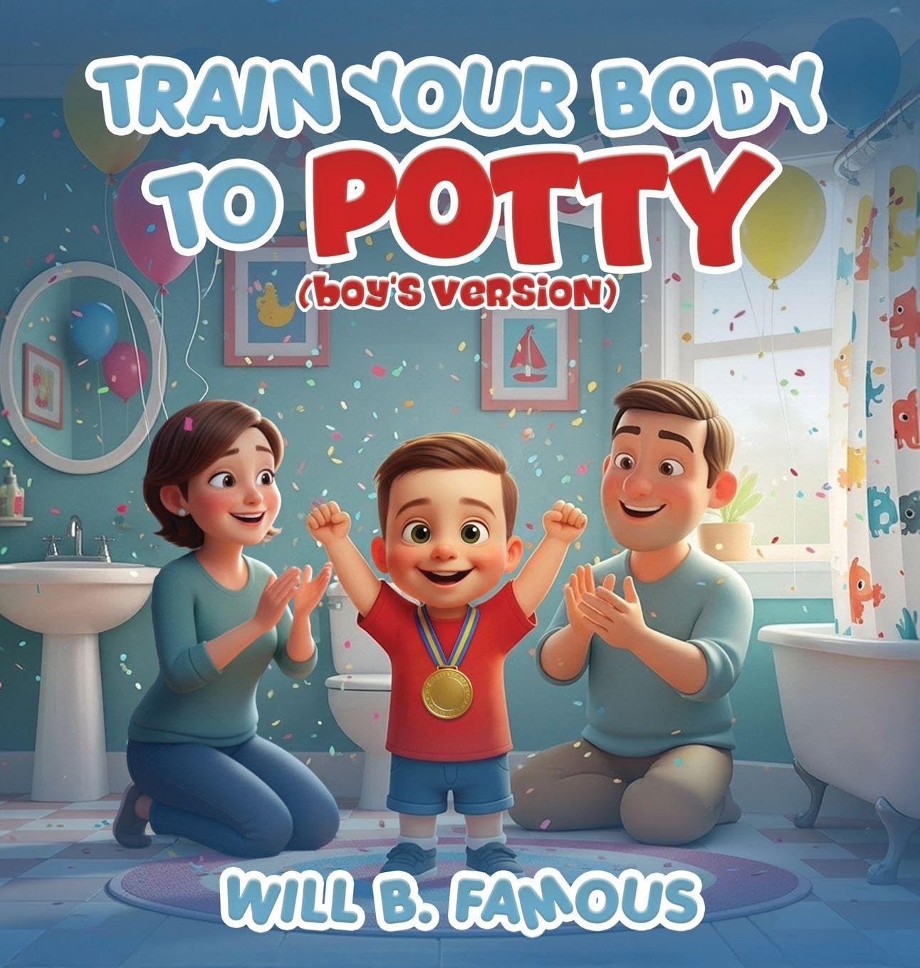 Train your Body to Potty: (boys version)