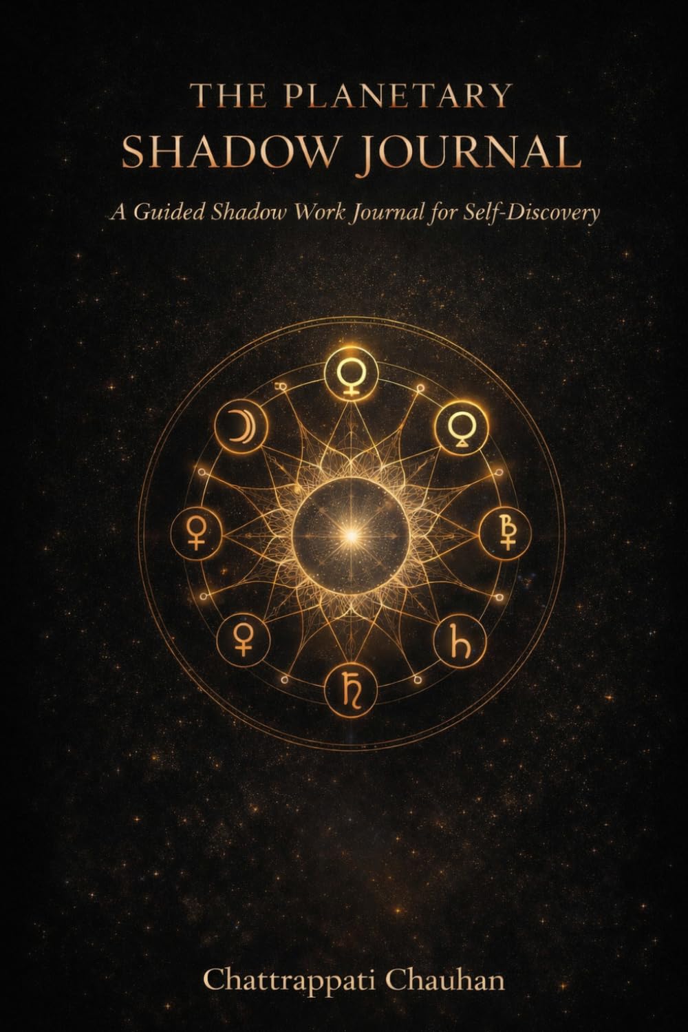 The Planetary Shadow Journal: A Guided Shadow Work Journal for Self-Discovery and Inner Awareness (The 9 Planet Forces)
