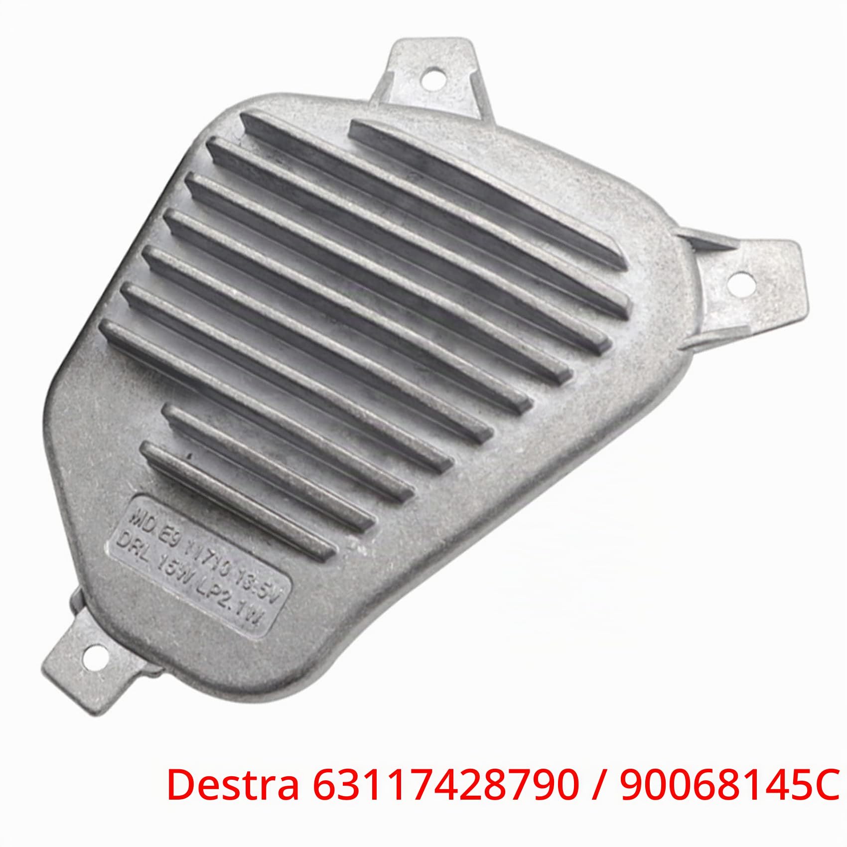 Lato Destro Adatto per - X1 F48 2017-2019 Modulo di Comando LED DRL per Luci Diurne dei Fari 63117428790 / 90068145C