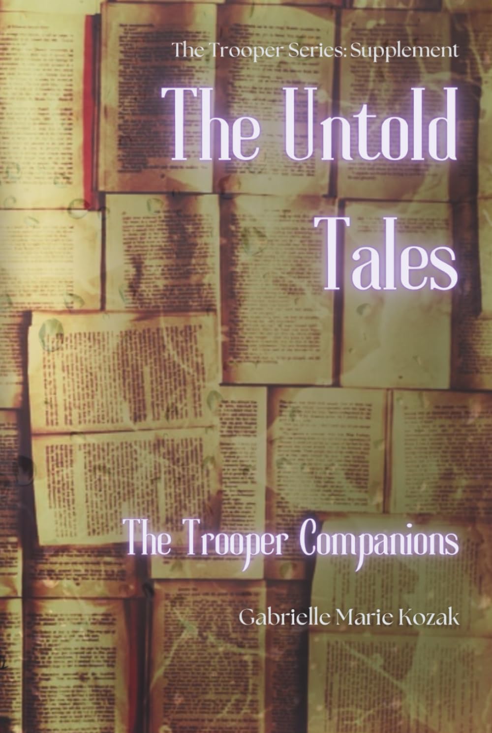 The Untold Tales: The Trooper Companions (The Trooper Series)