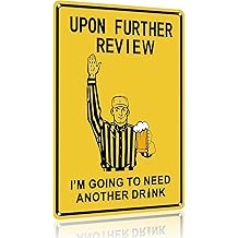 Football Gifts Vintage Football Sign Upon Further Review I'm Going To Need Another Drink Tin Sign for Home Man Cave Garage Bar Basement Decor 8X12 Inch (3182)