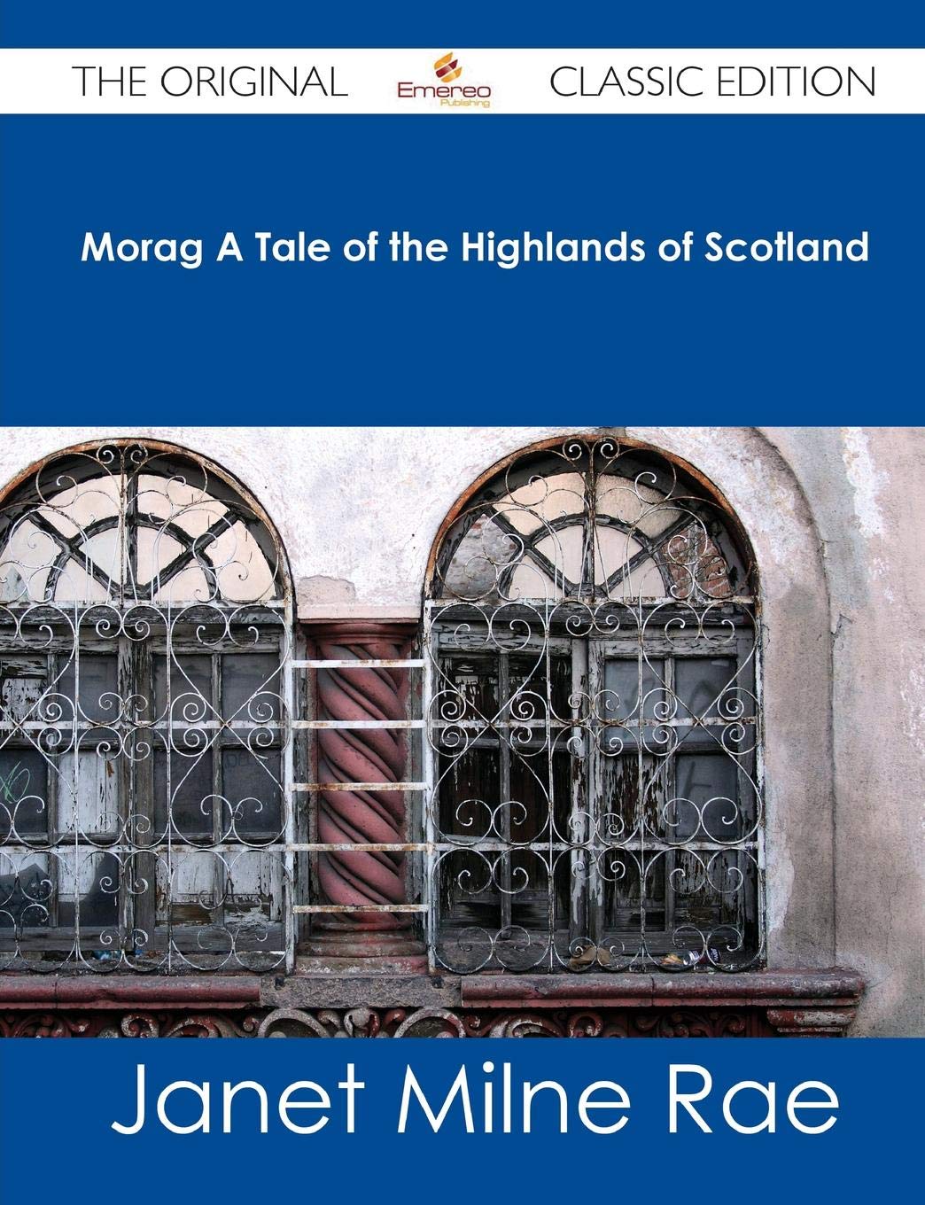 Buy Morag a Tale of the Highlands of Scotland — BookShops.in