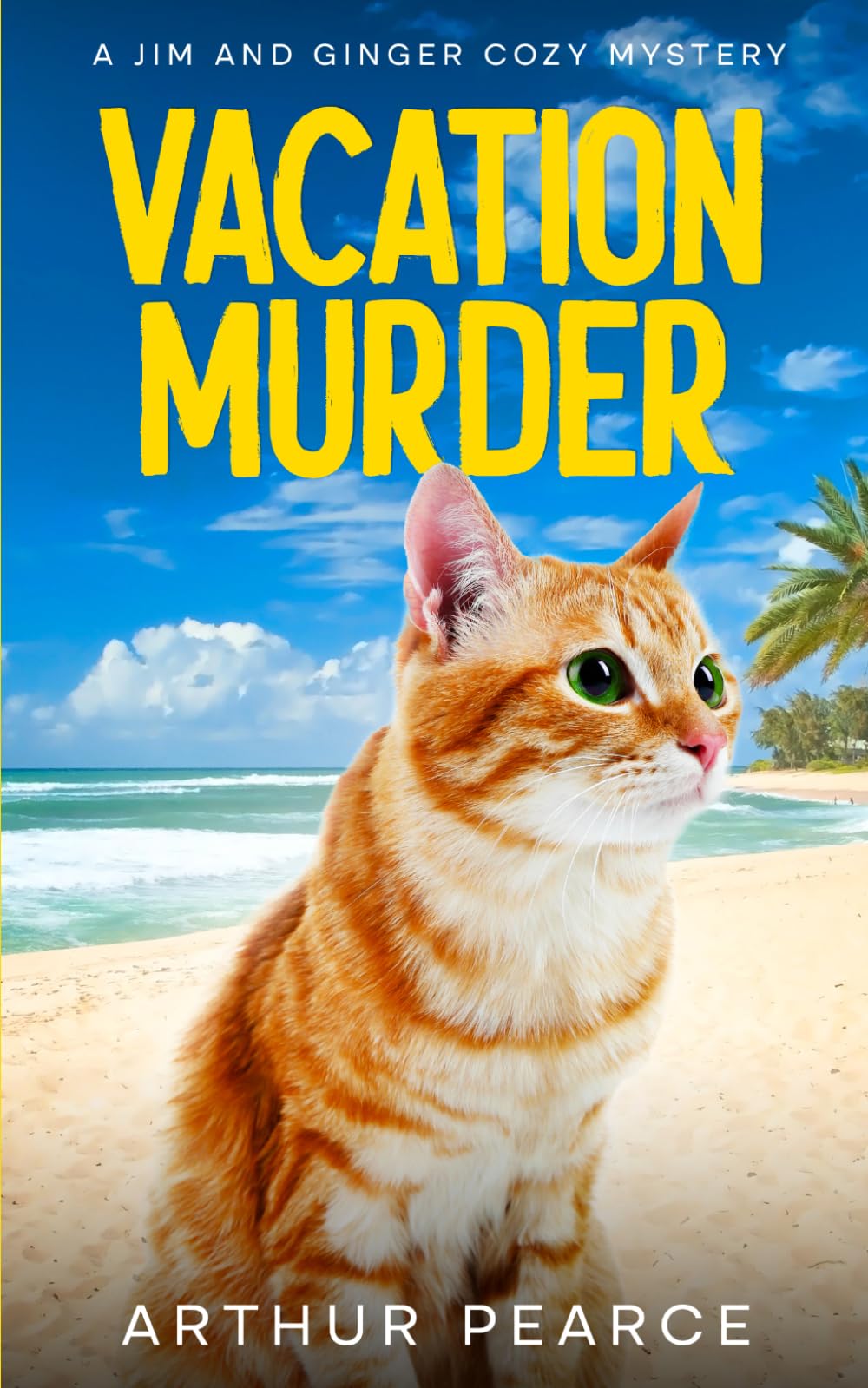 Vacation Murder: Jim and Ginger Cozy Mysteries Book 9