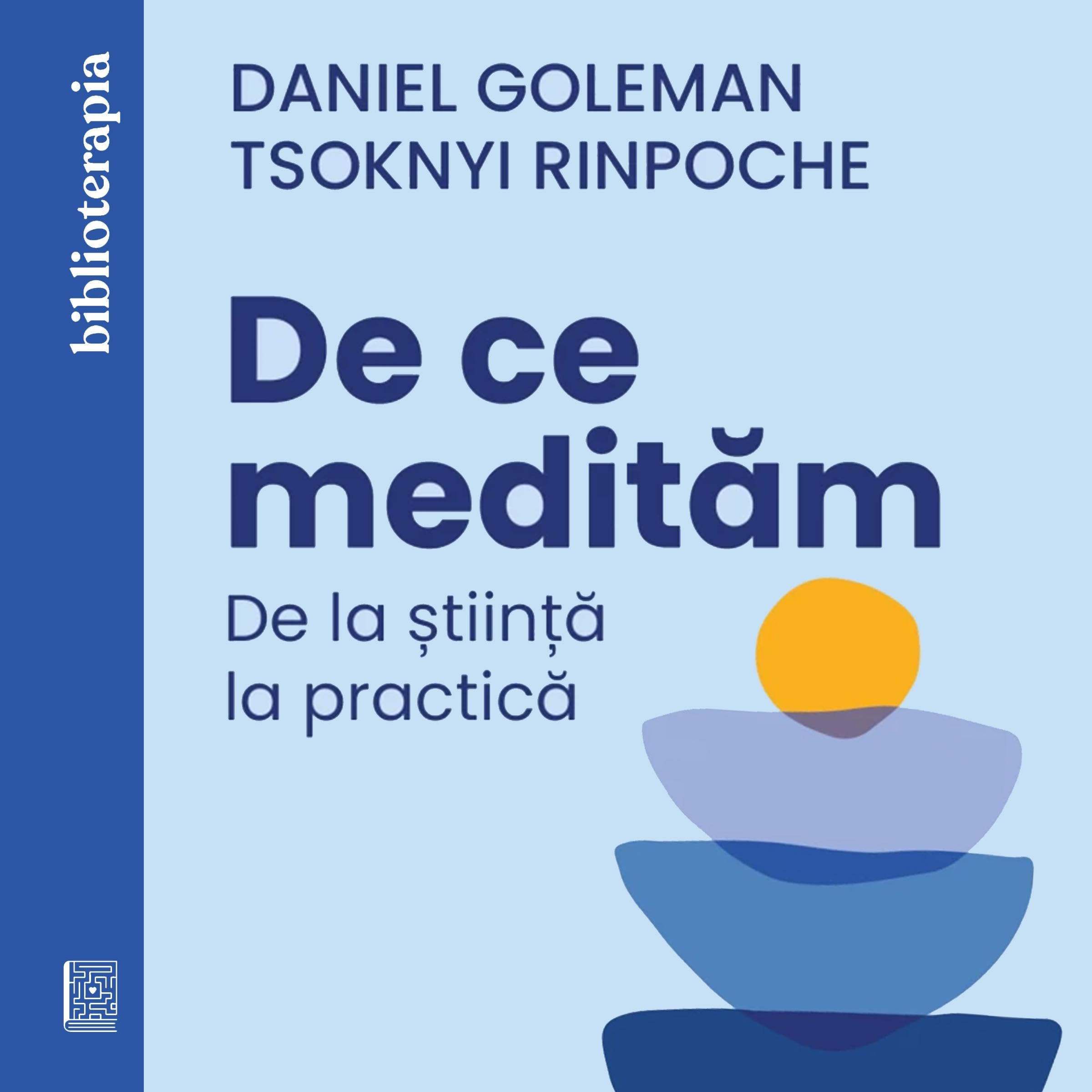 De ce medităm - De la știință la practică