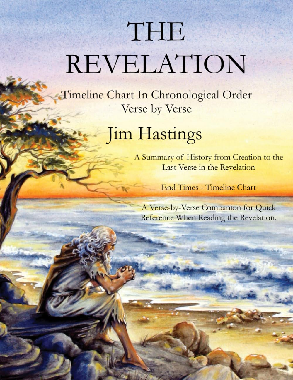 The Revelation: Timeline Chart In Chronological Order Verse by Verse