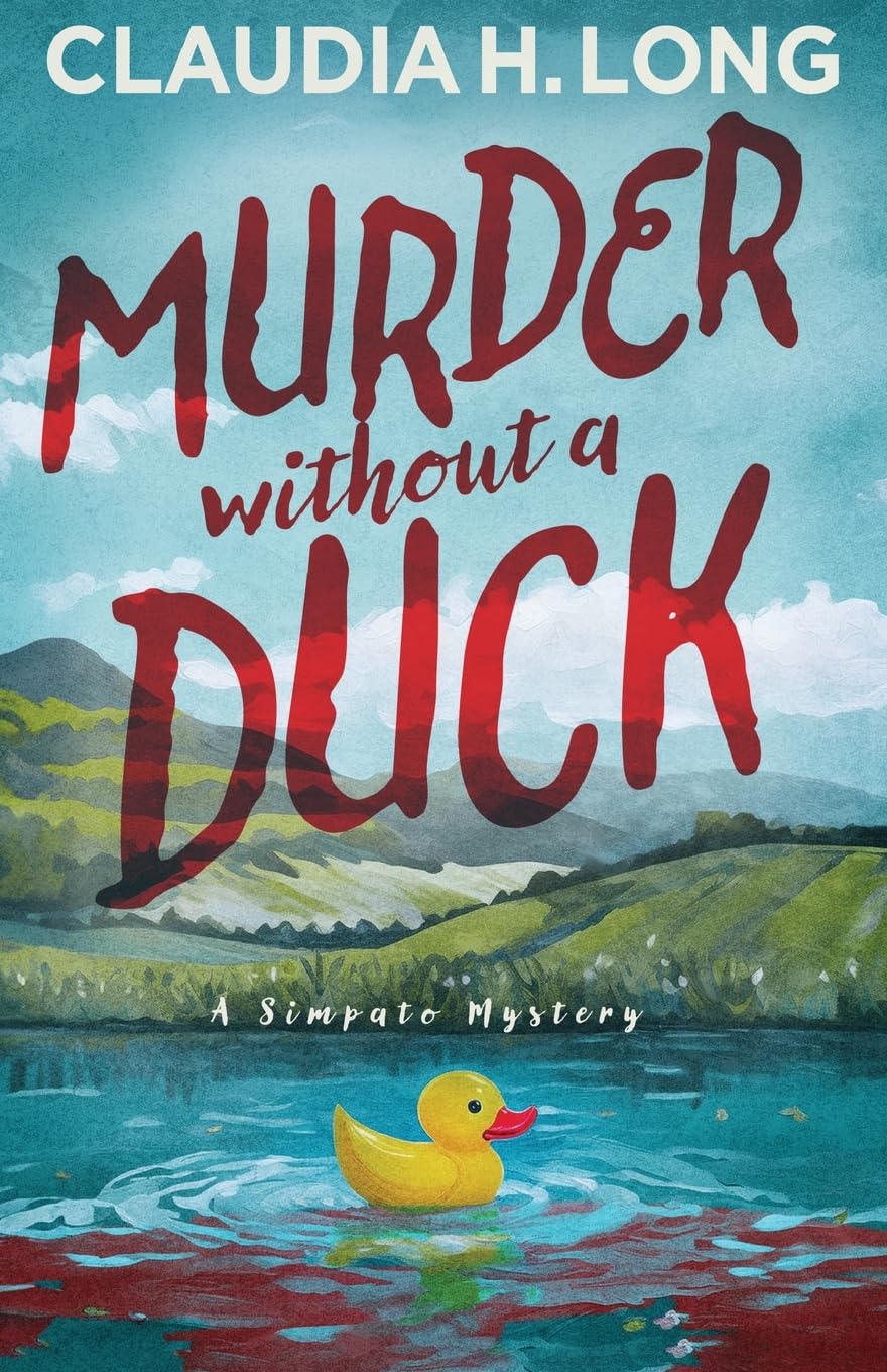 Murder without a Duck: A Simpato Mystery, Book 1 (The Simpato Mystery Series)