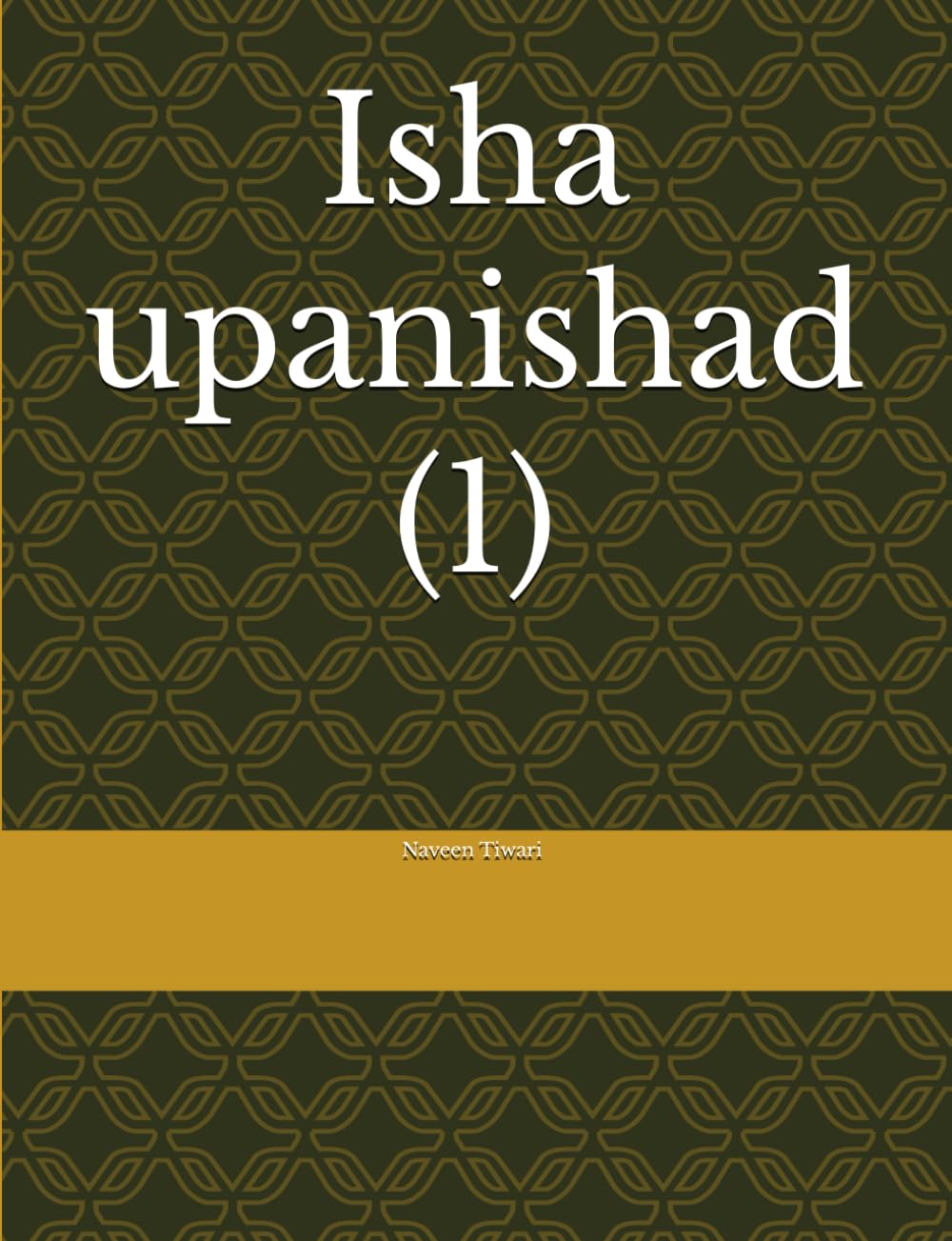 Isha upanishad (1): UPANISHAD