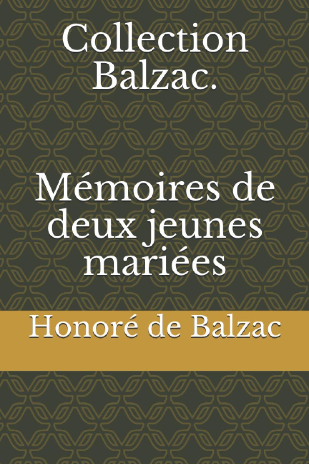 Collection Balzac. Mémoires de deux jeunes mariées (French Edition  