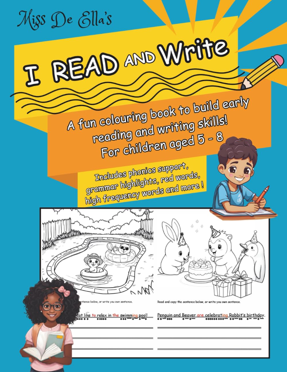 Miss De Ella's I Read and Write: A fun colouring book to build early reading and writing skills! For children aged 5 - 8 (I Read and Write Series: ... 2-6 and writing practise colouring books)