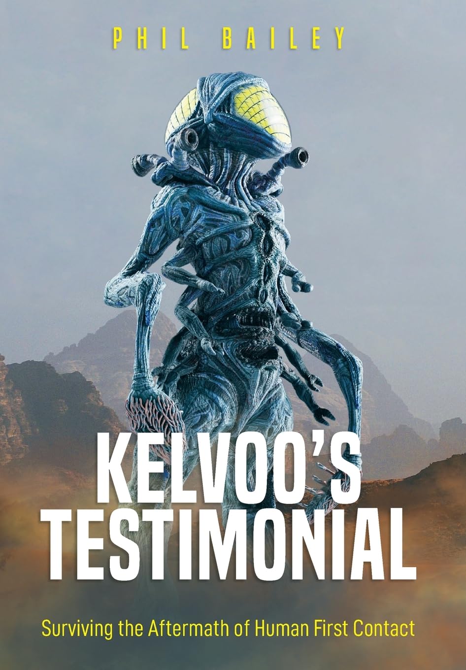 Kelvoo's Testimonial: Surviving the Aftermath of Human First Contact: 1 (Kelvoo's Chronicles)
