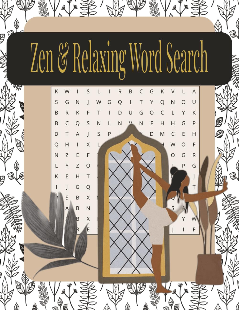 Zen & Relaxing Word Search: 55 Calming Word Search Puzzles for Mindfulness and Relaxation