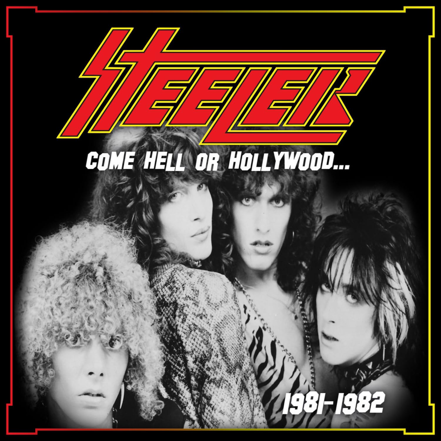 Come Hell Or Hollywood... 1981-1982