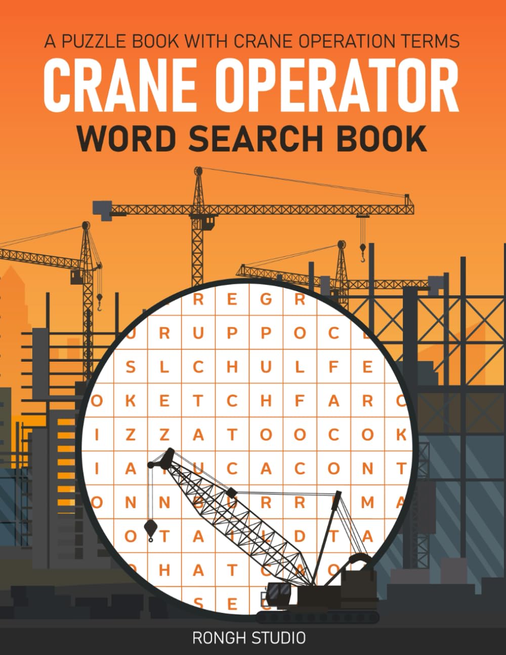 Crane Operator Word Search Book: A Puzzle Book With Crane Operation Terms
