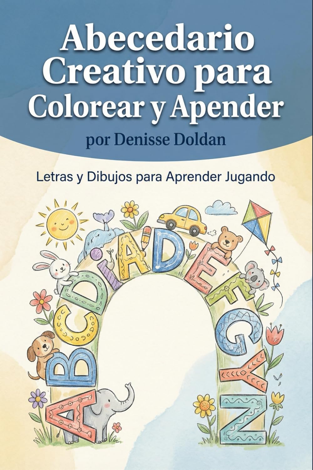 Abecedario Creativo para Colorear y Aprender