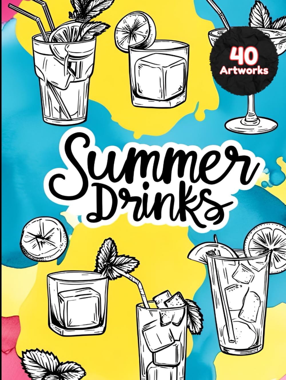 SUMMER DRINKS: A Sketchbook of Summer Refreshments