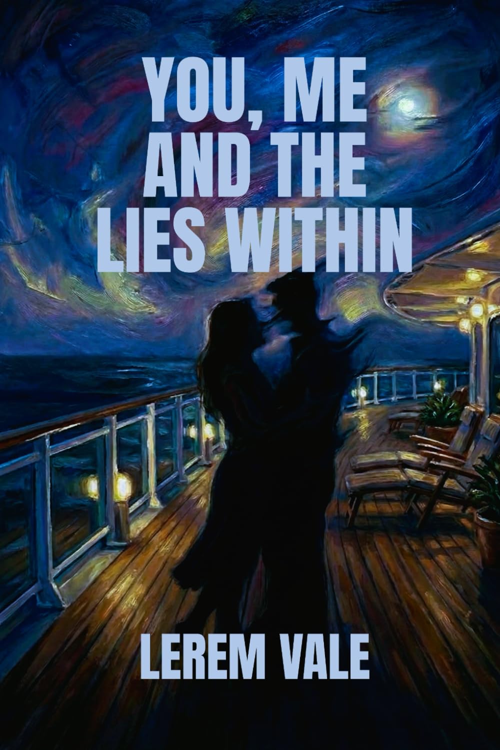 You, Me and The Lies Within: 2 (You, Me and The World Within)