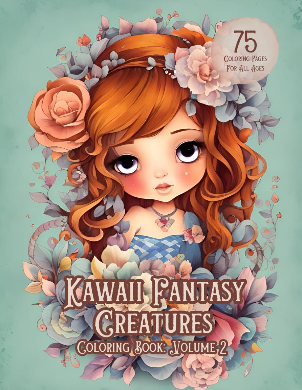 Kawaii Fantasy Creatures: Volume 2: Magical Coloring Book for Adults and Teens, 75 Grayscale Coloring Pages