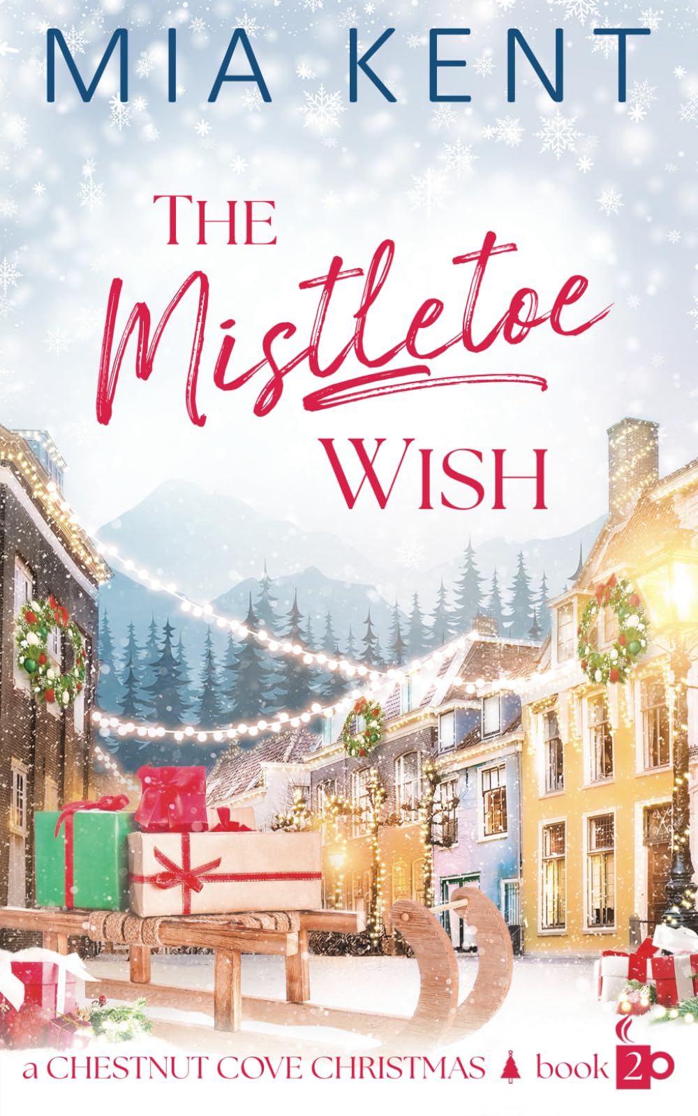 The Mistletoe Wish (Chestnut Cove Christmas)