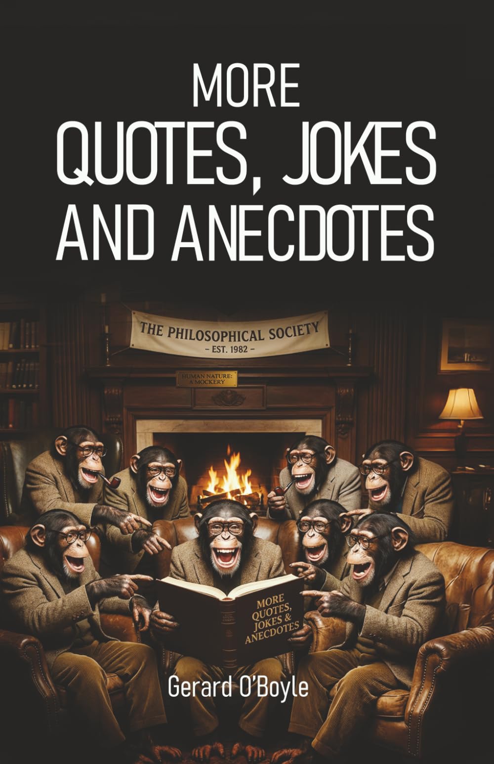 More Quotes, Jokes and Anecdotes