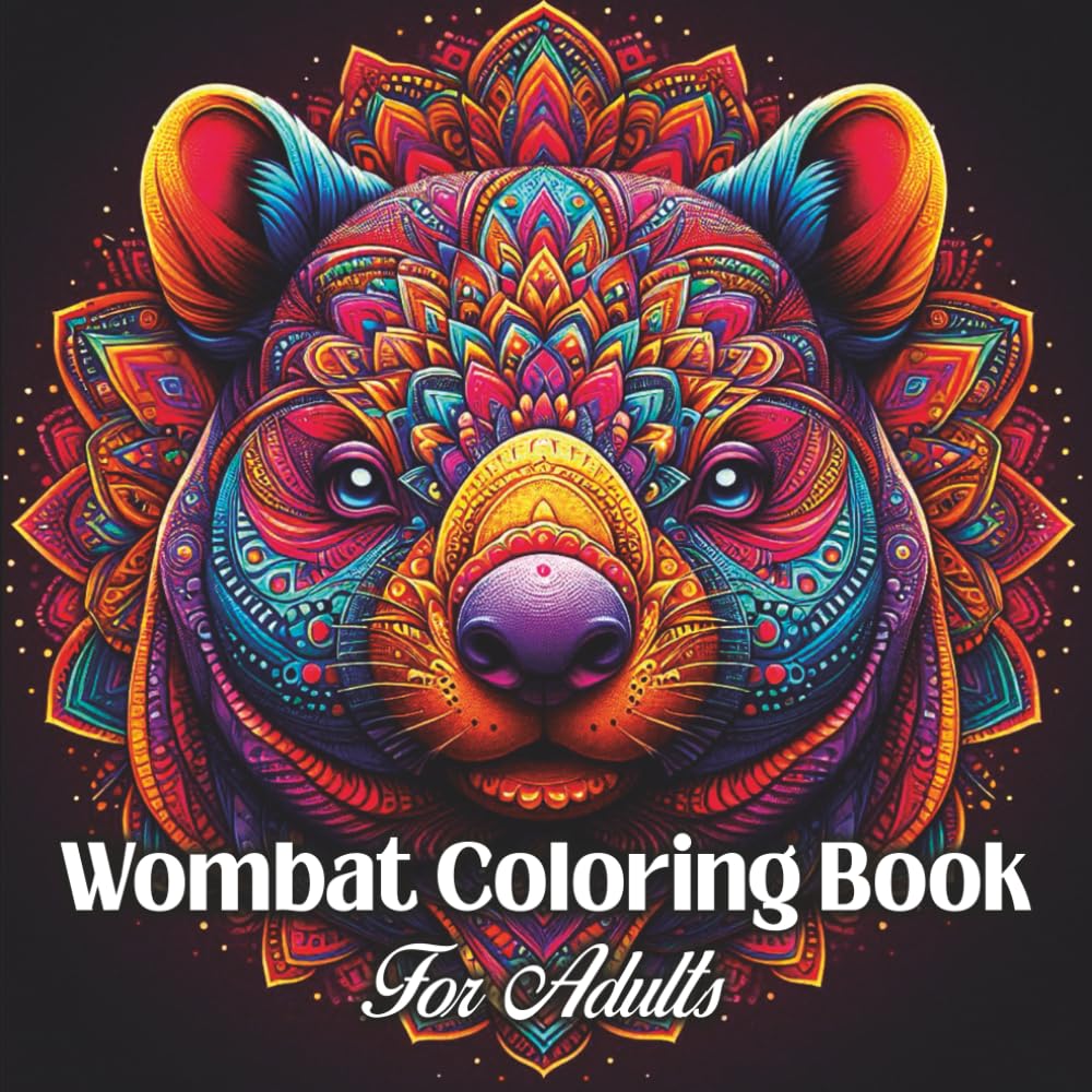 Wombat Coloring Book for Adults: Intricate & Calming Wombat Mandala Designs for Creativity, Mindfulness, and Stress Relief