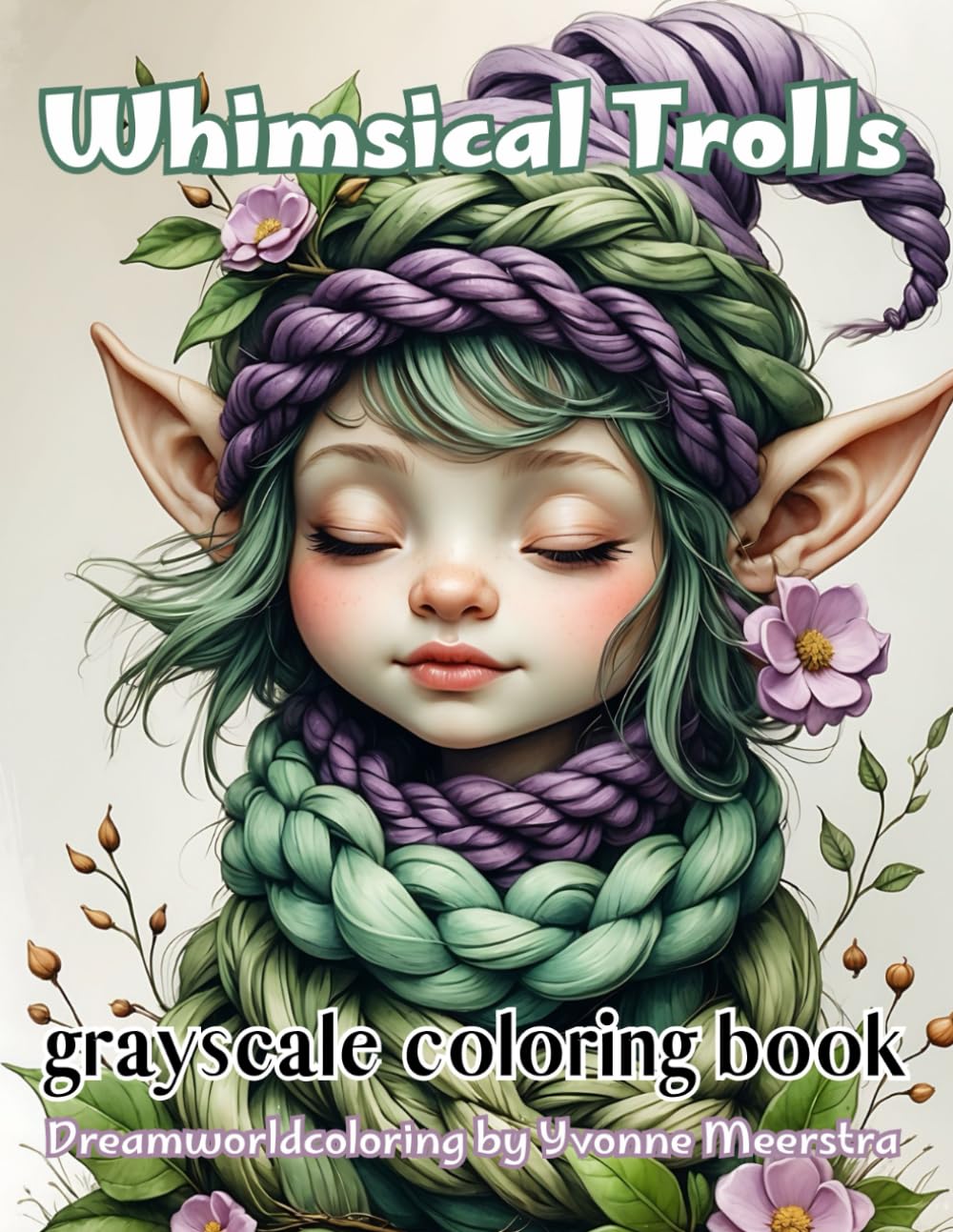 whimsical Trolls: A Grayscale Fantasy Coloring Book of Cheerful, Quirky Trolls Full of Life and Personality