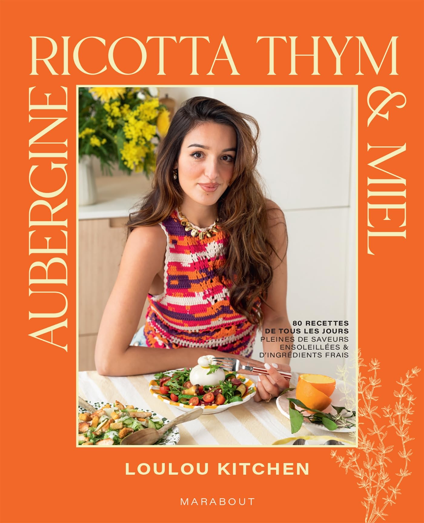 Aubergine, ricotta, thym & miel [Paperback] Loulou Kitchen,