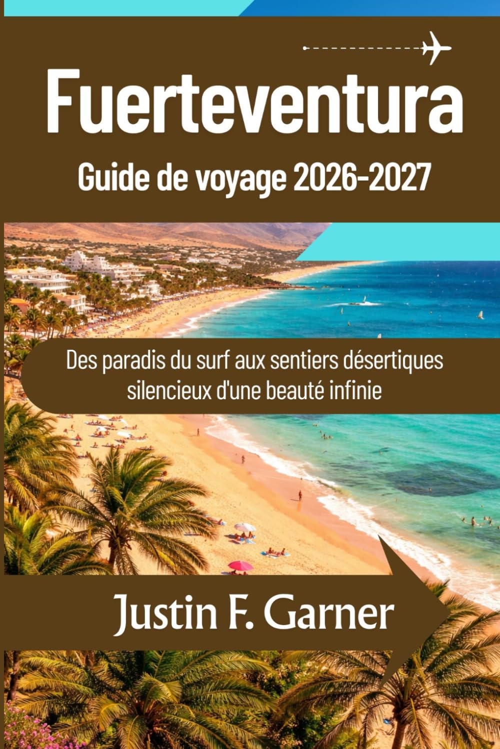 Fuerteventura Guide de voyage 2026-2027