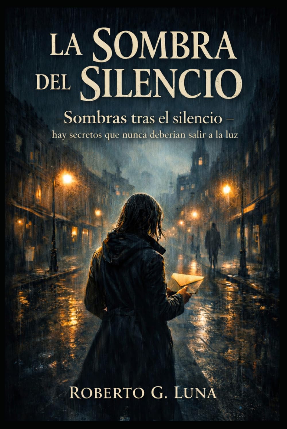 La sombra del silencio: Sombras tras el silencio