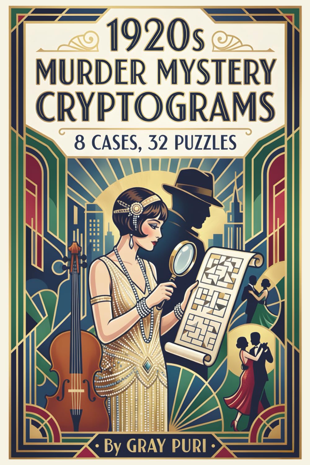 1920s Murder Mystery Cryptograms: Crack the Code to Solve 8 Cases in Puzzle Form
