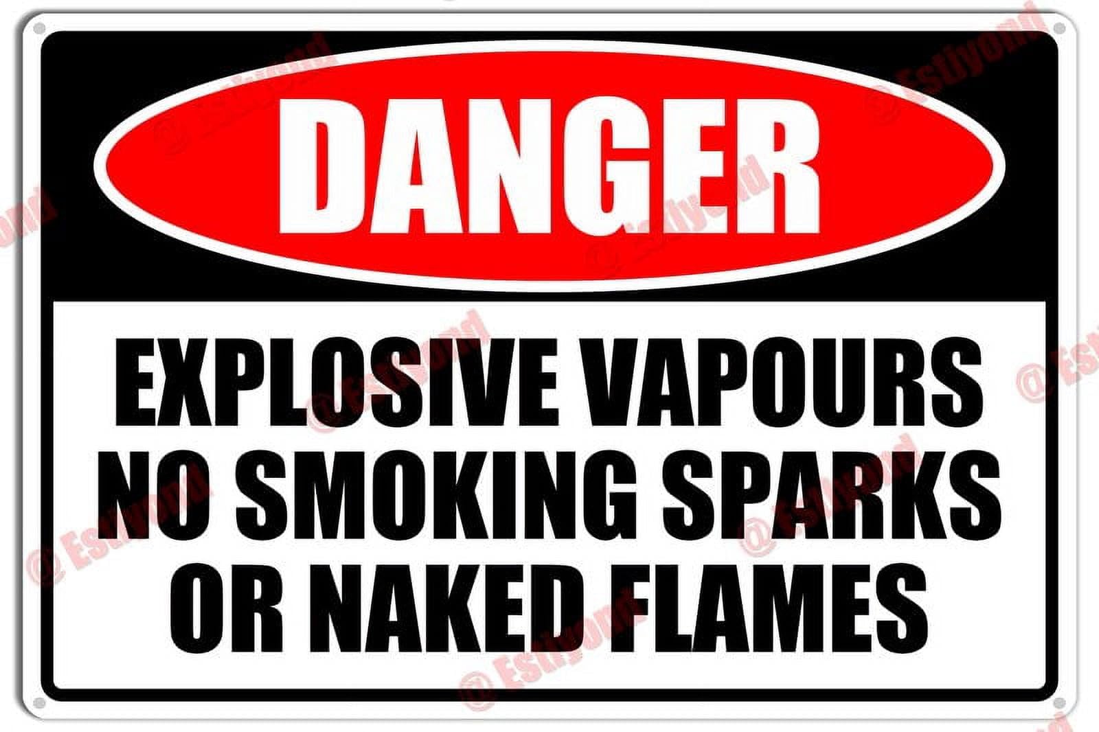Explosive Vapours - No Smoking, Sparks Or Naked Flames Caution Aluminum Metal Sign 8"x12" For Warehouse Staff, Industrial Workers - Storage/Industrial Zones